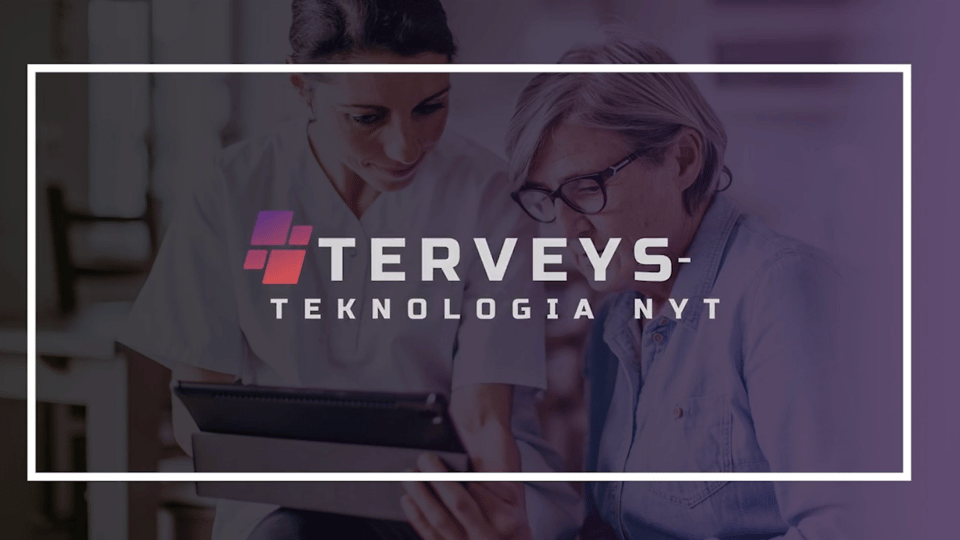 Terveyteknologia NYT - Teknologia hoivan tukena